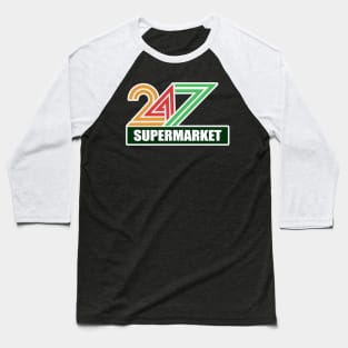 24 7 SuperMarket Baseball T-Shirt